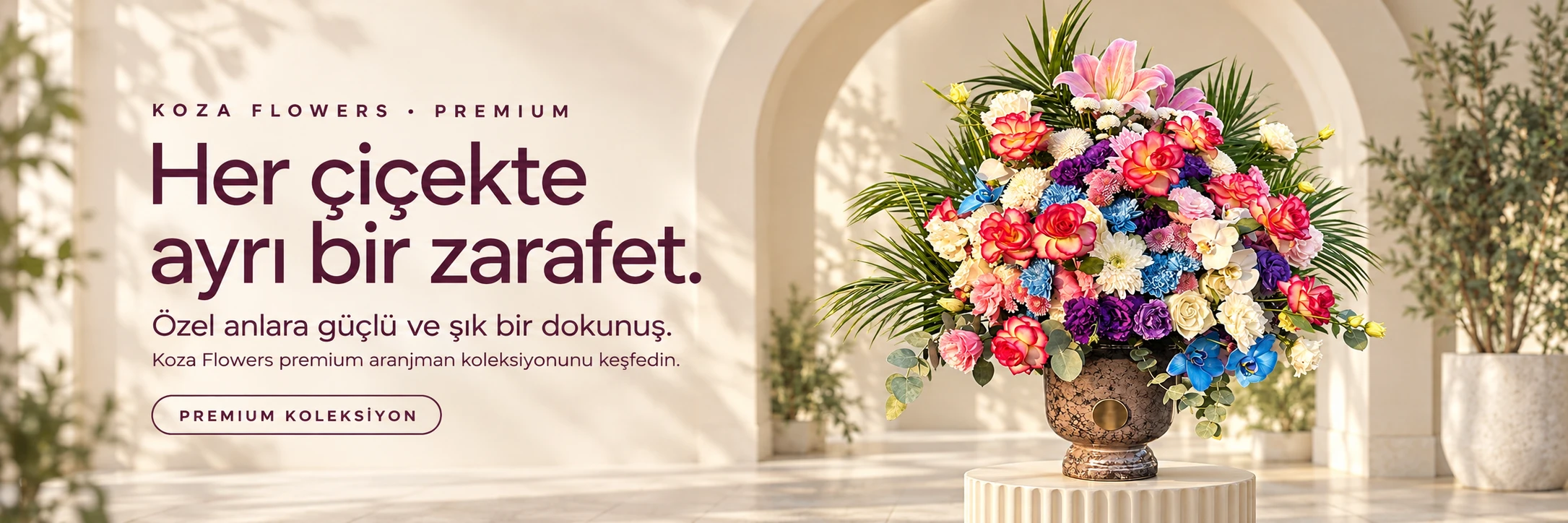 Her çiçekte ayrı bir zarafet — Premium koleksiyonu keşfet